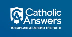 190516 catholic answers